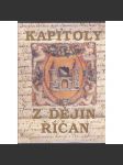 Kapitoly z dějin Říčan [Dějiny města Říčany - historie, hrad, středověk, panství a privilegia za renesance, barokní období, městská správa, Olivovna] - náhled