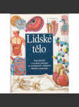 Lidské tělo [průvodce po strukturách a funkcích lidského organismu, anatomie pro děti; člověk] - náhled