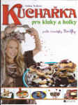 Kuchařka pro kluky a holky rytířová helena - náhled