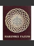 Habánská fajáns 1590 - 1730 [keramika - katalog výstavy] - náhled