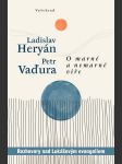 O marné a nemarné víře heryán ladislav, vaďura petr - náhled