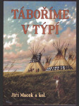 Táboříme v týpí / 4. vydání macek jiří|macek jiří - náhled