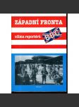 Západní fronta očima reportérů BBC - náhled