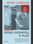 Zpívej pozpátku a plač vojtěch nemčok březík - náhled