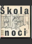 Škola noci anglická, renesanční a barokní poezie (edice: Klub přátel poezie, sv. 4, 18. ročník) [Anglie, verše, básně, Shakespeare, Milton] - náhled