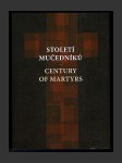 Století mučedníků / Century of Martyrs - náhled