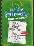 Deník malého poseroutky 3 - poslední kapka kinney jeff - náhled