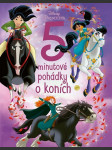 Princezna - 5minutové pohádky o koních kolektiv - náhled