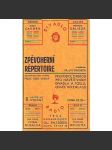 Zpěvoherní repertoire. Průvodce operou pro návštěvníky divadla a posluchače rozhlasu (divadlo, opera, seznam oper, mj. Aida, Bouře, Carmen, Dalibor, Don Juan, Jakobín, Manon, Rigoletto, Rusalka, Tosca) - náhled