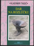 Dar na rozlúčku - náhled