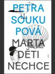 Marta děti nechce petra soukupová - náhled