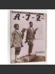 A-I-Z [Arbeiter-Illustrierte-Zeitung; AIZ], roč. 10, 1931, č. 40 [časopis; fotografie; komunismus] - náhled