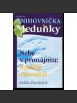 Nebe v pronájmu: Andělé zázraků (Knihovnička Meduňky, sv. 30) - náhled