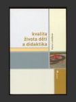 Kvalita života dětí a didaktika - náhled