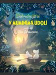 Dobrodružství v muminím údolí li amanda, štukavec libor - náhled