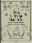 Rok v lesní škol(c)e vojtěch ettler - náhled