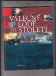 Válečné lodě 20. století - náhled