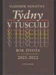 Týdny v Tusculu: Rok života (i s literaturou) 2021-2022 - náhled