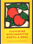 Slovenské ovocinárstvo kedysi a dnes - náhled