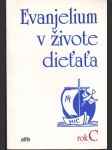 Evanjelium v živote dieťaťa rok C  - náhled