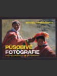 Působivé fotografie: Jak o nich přemýšlet a jak jich dosáhnout - náhled
