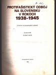 Protifašistický odboj na slovensku v rokoch 1938-1945 - náhled