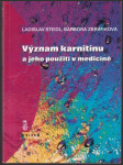 Význam karnitinu a jeho použití v medicíně - náhled