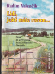 Lidi, ještě máte rozum... (s podpisom autora) - náhled