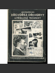 Dřevořez, dřevoryt a příbuzné techniky (podpis Jan Rambousek) - náhled