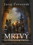 Mrtvý na pekelném vrchu červenák juraj - náhled