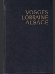 Vosges Lorraine - alsace (malý formát) - náhled