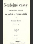 Nestejné cesty - náhled