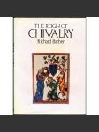 The Reign of Chivalry [rytíři; rytířství; středověká šlechta; středověk; historie; kultura] HOL - náhled