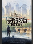 Proměny kafkovy prahy v/a - náhled
