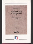 Vznešené paní z 12. století I - náhled