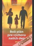 Boží plán pre výchovu našich detí - náhled