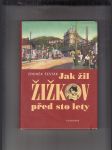 Jak žil Žižkov před sto lety - náhled