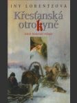 Křesťanská otrokyně: Závěr historické trilogie - náhled