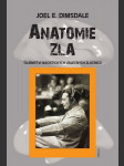 Anatomie zla dimsdale joel e. - náhled