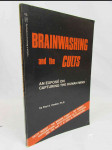 Breainwashing and the Cults: An Exposé on Capturing the Humand Mind - náhled