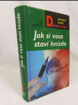 Jak si vosa staví hnízdo - náhled