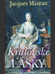 Královské lásky - mazeau jacques - náhled