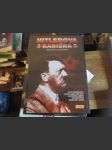 Hitlerova kariéra - Válečný dokument - náhled