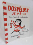 Dospělost je mýtus: Sbírka komisků "Sarah's Scribbles" - náhled