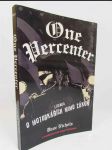 One Percenter: Legenda o motorkářích mimo zákon - náhled