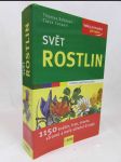 Svět rostlin: 1150 květin, trav, travin, stromů a keřů střední Evropy - náhled