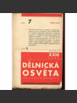 Dělnická osvěta, ročník XXIII., číslo 7/1937 [Socialistická revue - Revue pro kulturu, osvětu, lidovou výchovu a sociální otázky; socialismus; komunismus; dělnictvo] - náhled