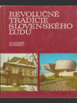 Revolučné tradície slovenského ľudu /veľký formát - náhled