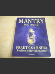 Mantry - řeč bohů. Praktická kniha. Lexikon světových manter. Jak se naučit naslouchat řeči bohů - náhled