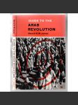 Guide to the Arab Revolution [arabská revoluce] - náhled